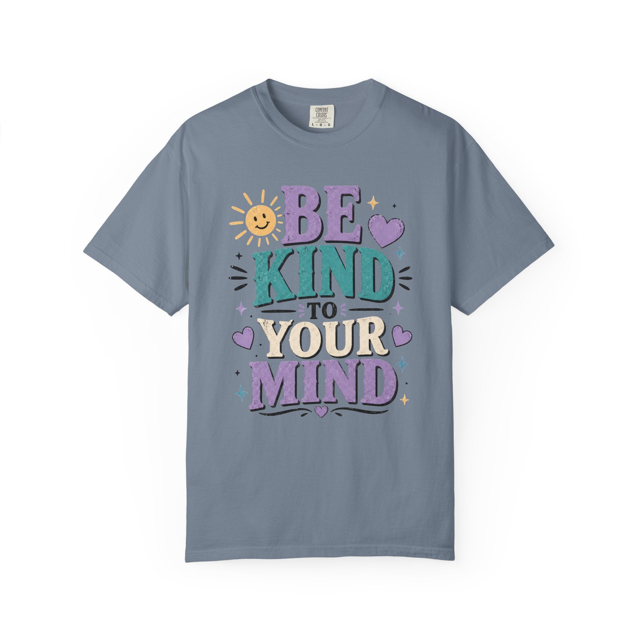 Be Kind to Your Mind T-Shirt — Mental Health Awareness Graphic Tee