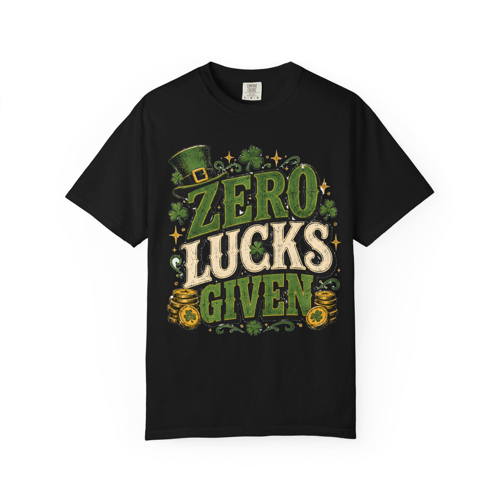 Zero Lucks Given T-Shirt — Funny St. Patrick's Day Shamrock Tee