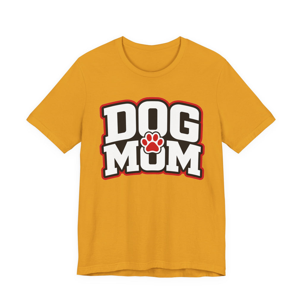 Dog Mom T-Shirt — Bold Paw Graphic Tee for Dog Lovers