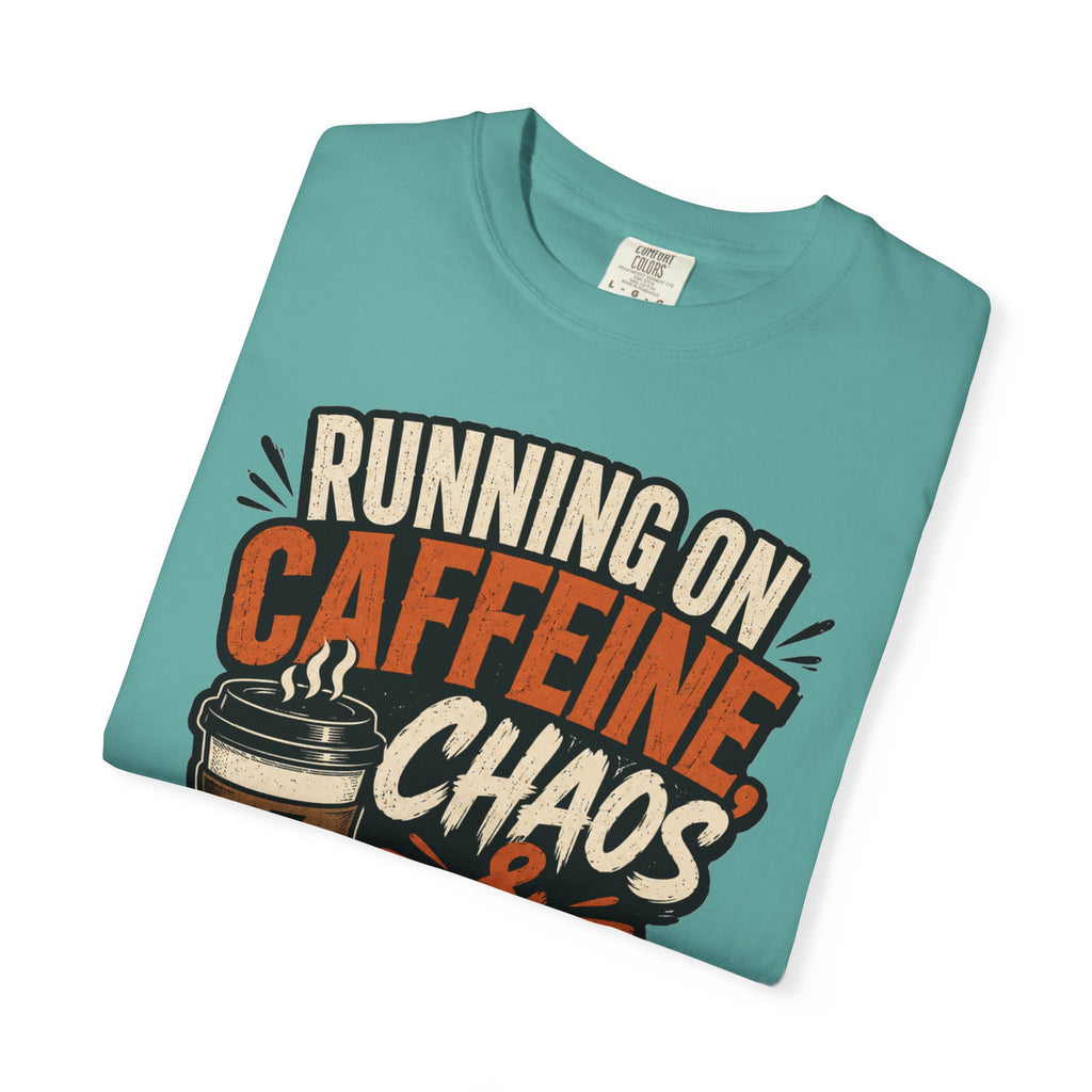 Running on Caffeine, Chaos & Bad Decisions T-Shirt