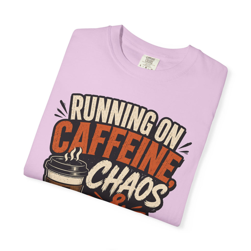 Running on Caffeine, Chaos & Bad Decisions T-Shirt