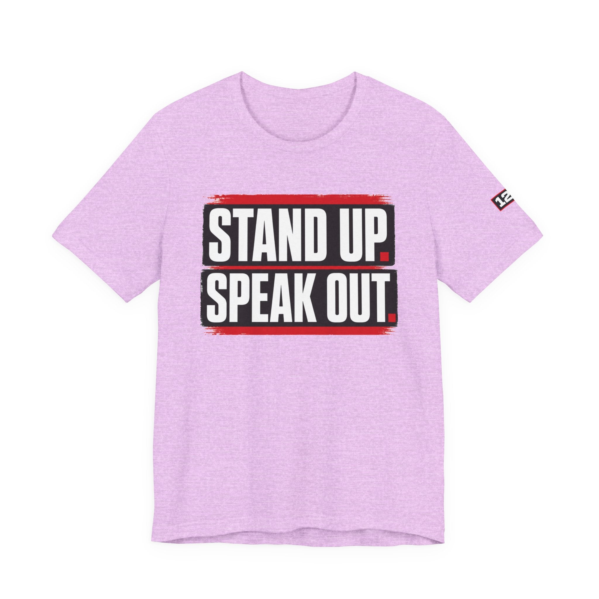Stand Up Speak Out T-Shirt — Bold Protest Graphic Tee for Activists