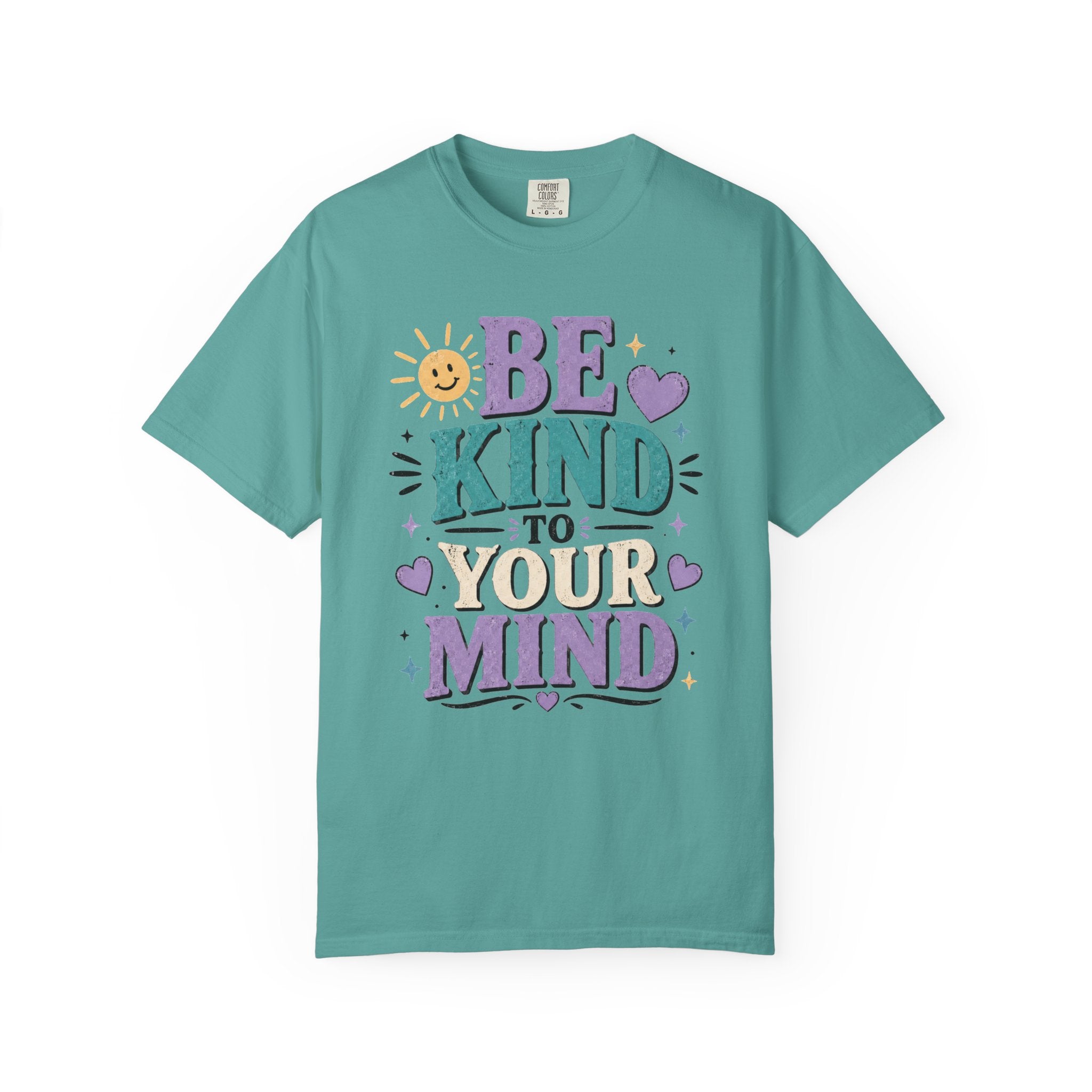 Be Kind to Your Mind T-Shirt — Mental Health Awareness Graphic Tee