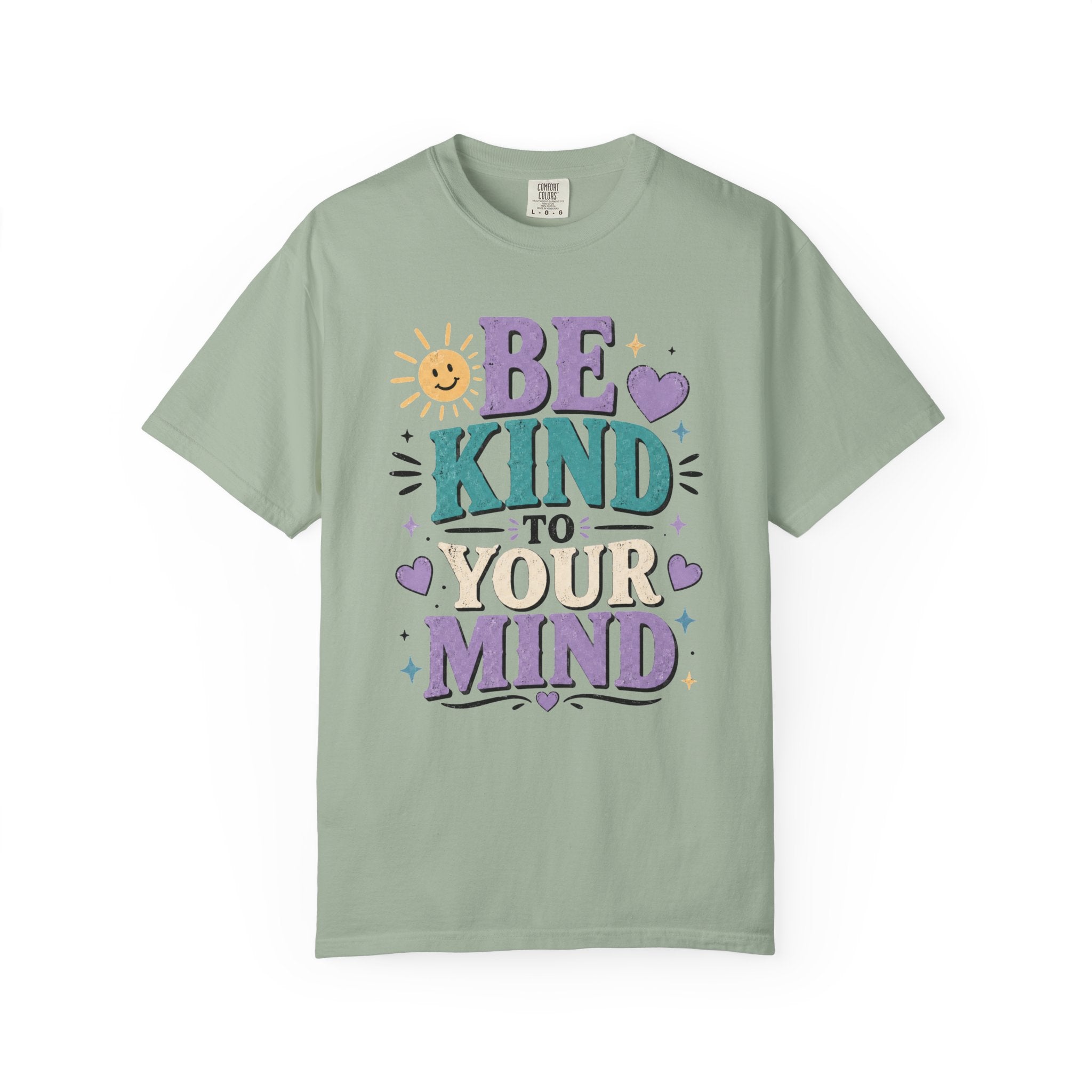 Be Kind to Your Mind T-Shirt — Mental Health Awareness Graphic Tee