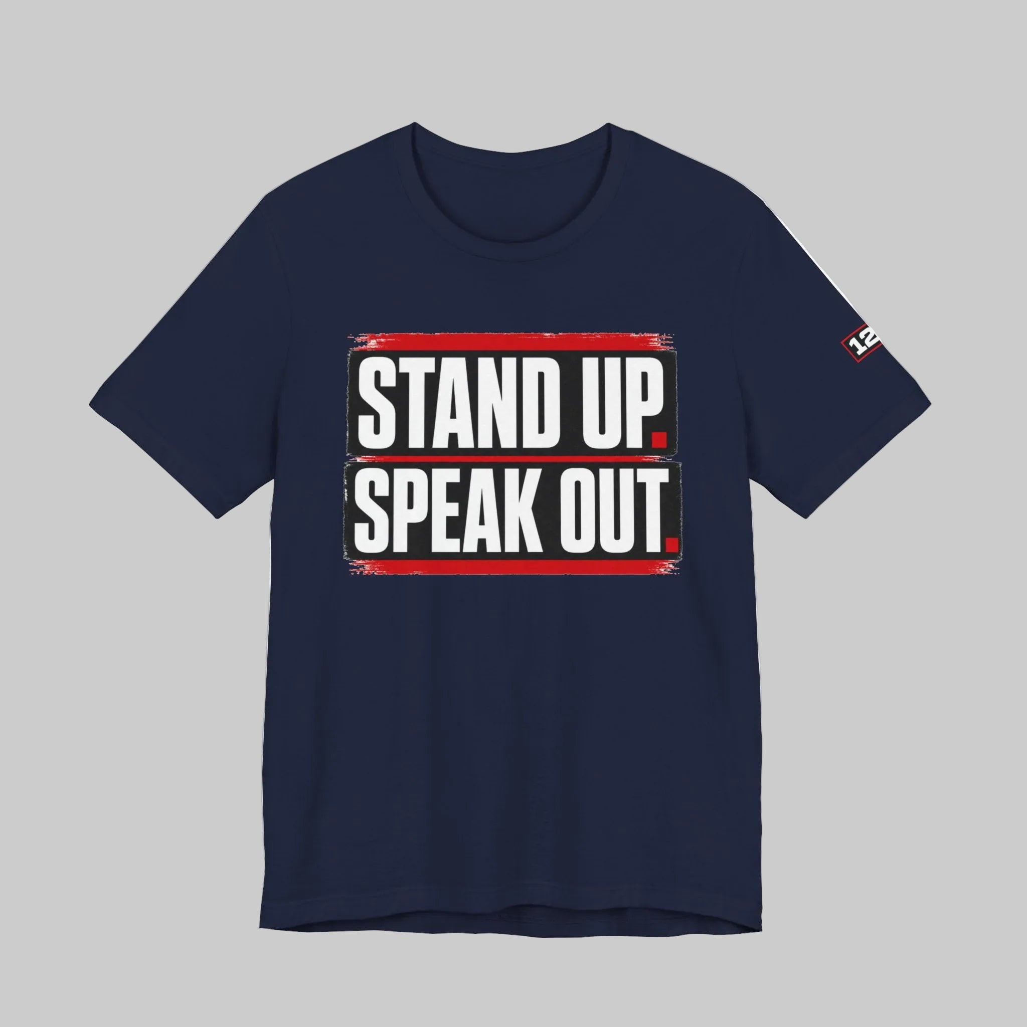 Stand Up Speak Out T-Shirt — Bold Protest Graphic Tee for Activists