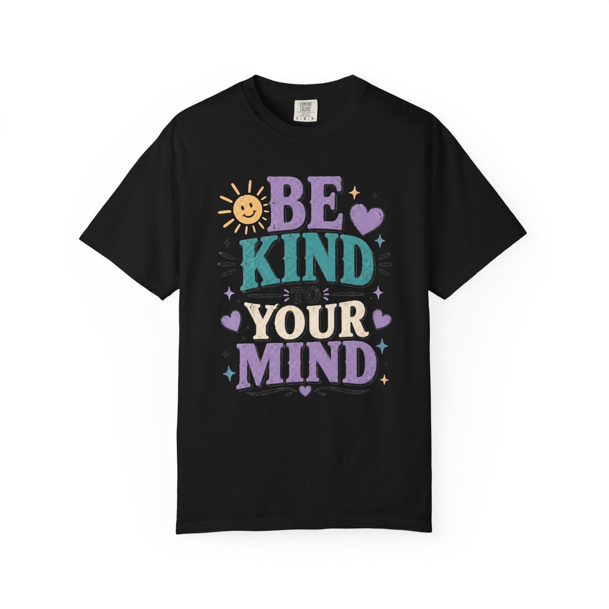 Be Kind to Your Mind T-Shirt — Mental Health Awareness Graphic Tee