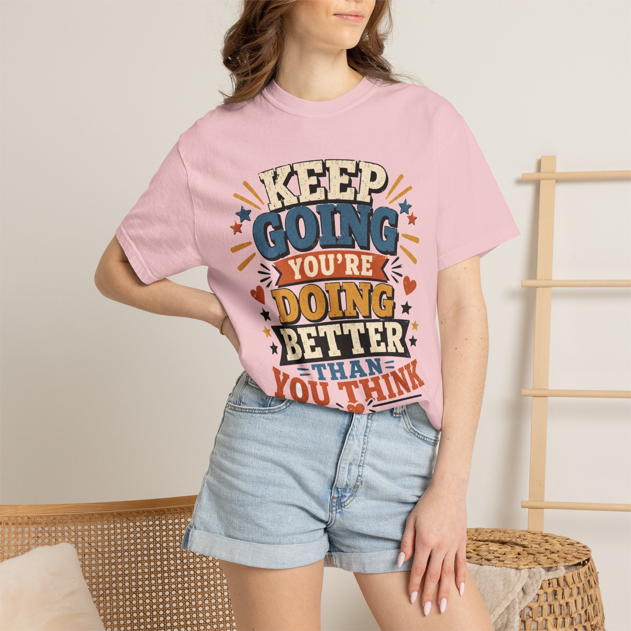 Keep Going Motivational T-Shirt — "You're Doing Better Than You Think"