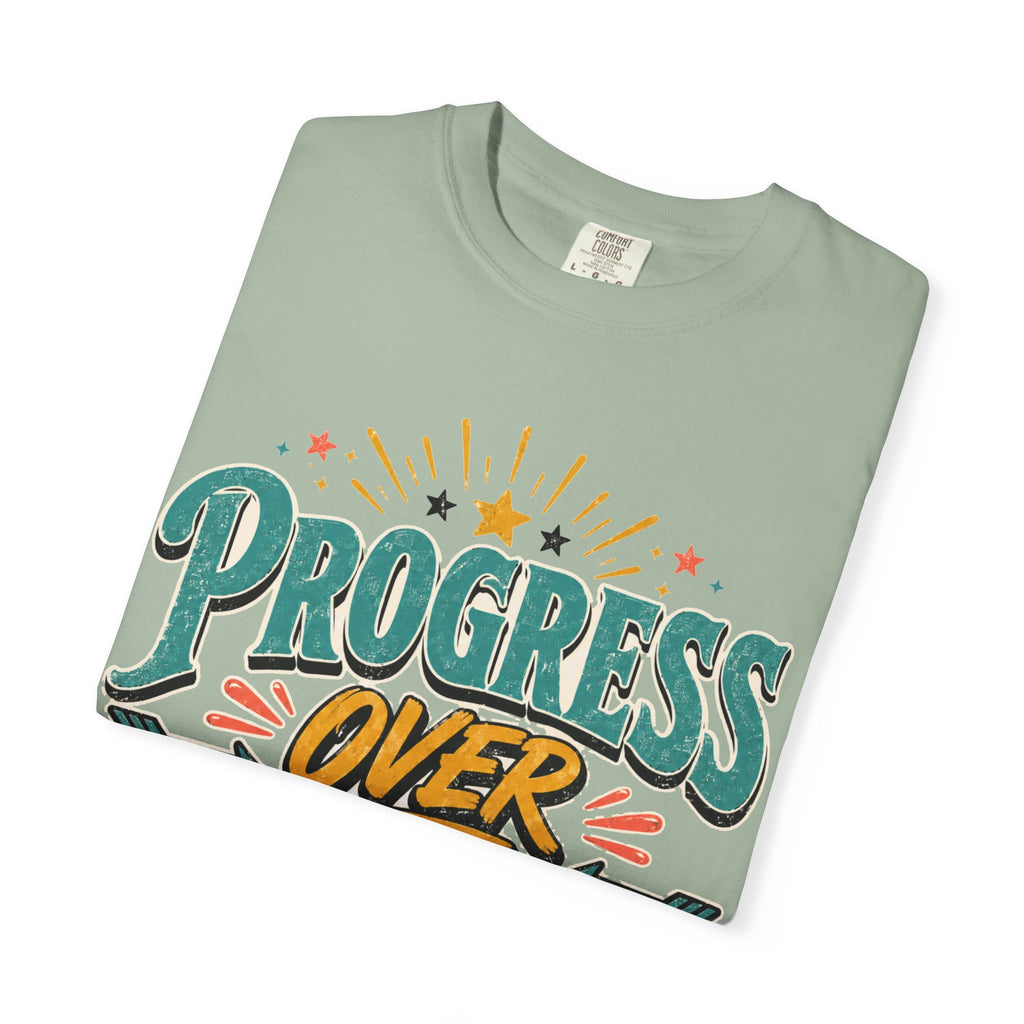 Progress Over Perfection T-Shirt — Motivational Graphic Tee