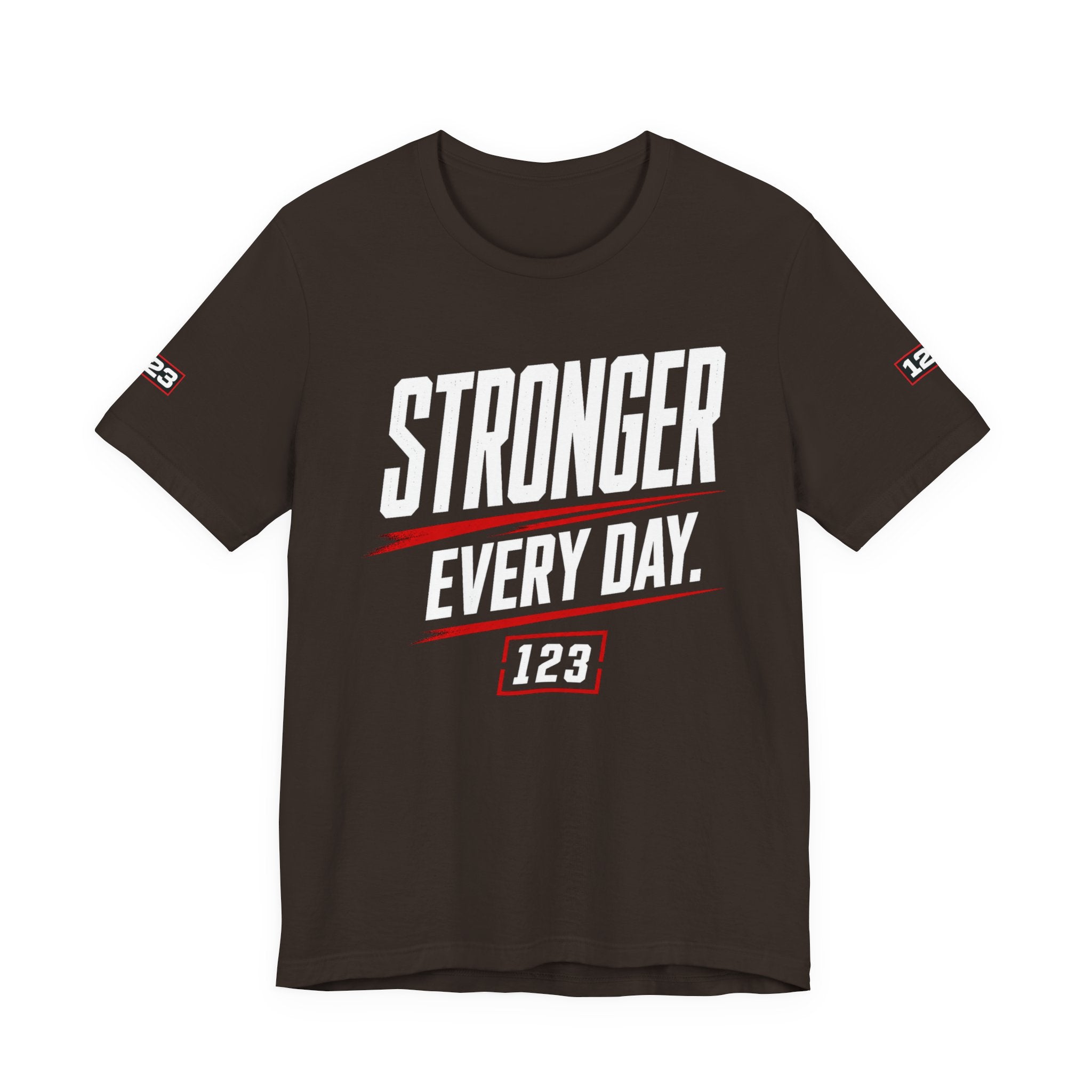 Stronger Every Day Tee — Minimal Motivational Graphic T-Shirt