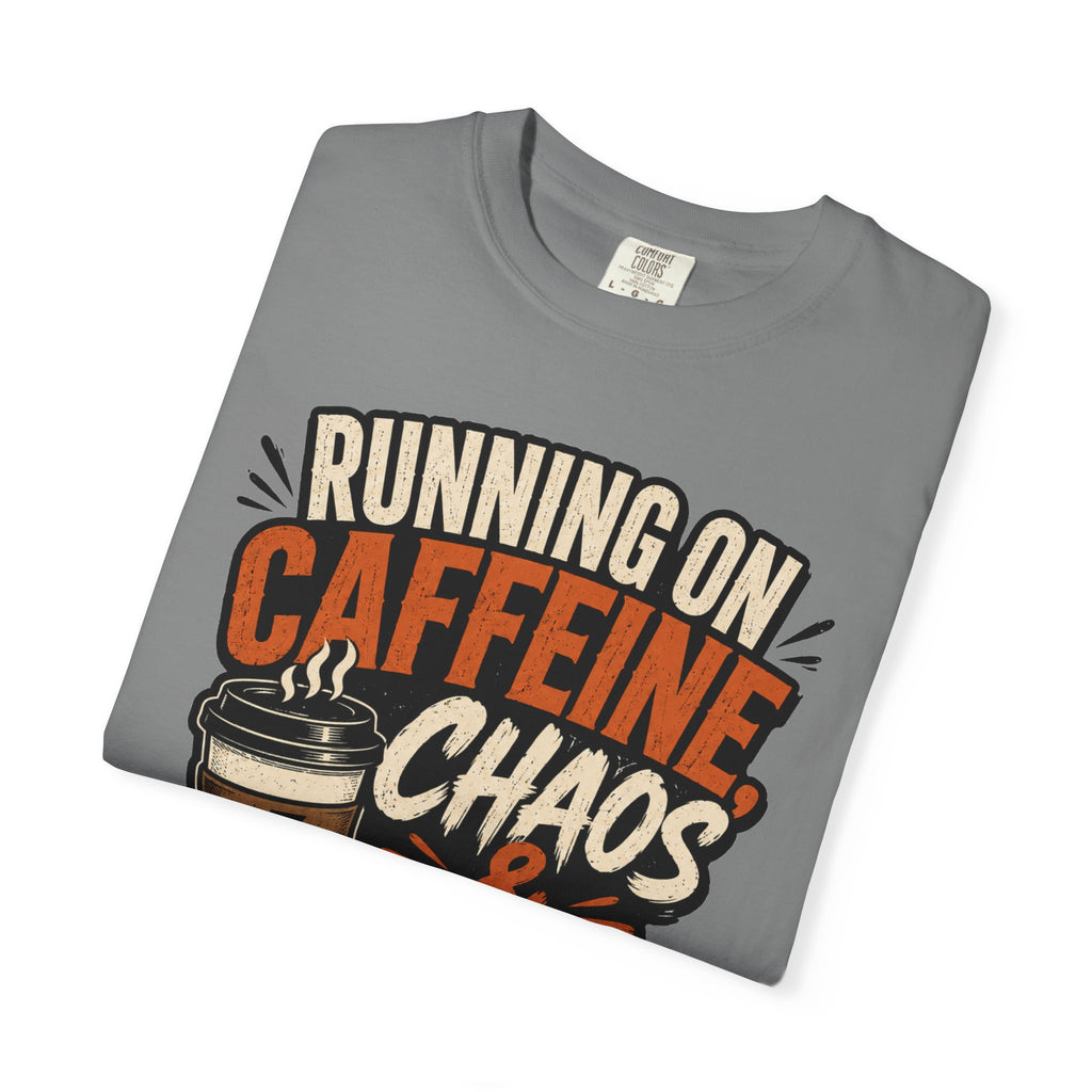 Running on Caffeine, Chaos & Bad Decisions T-Shirt