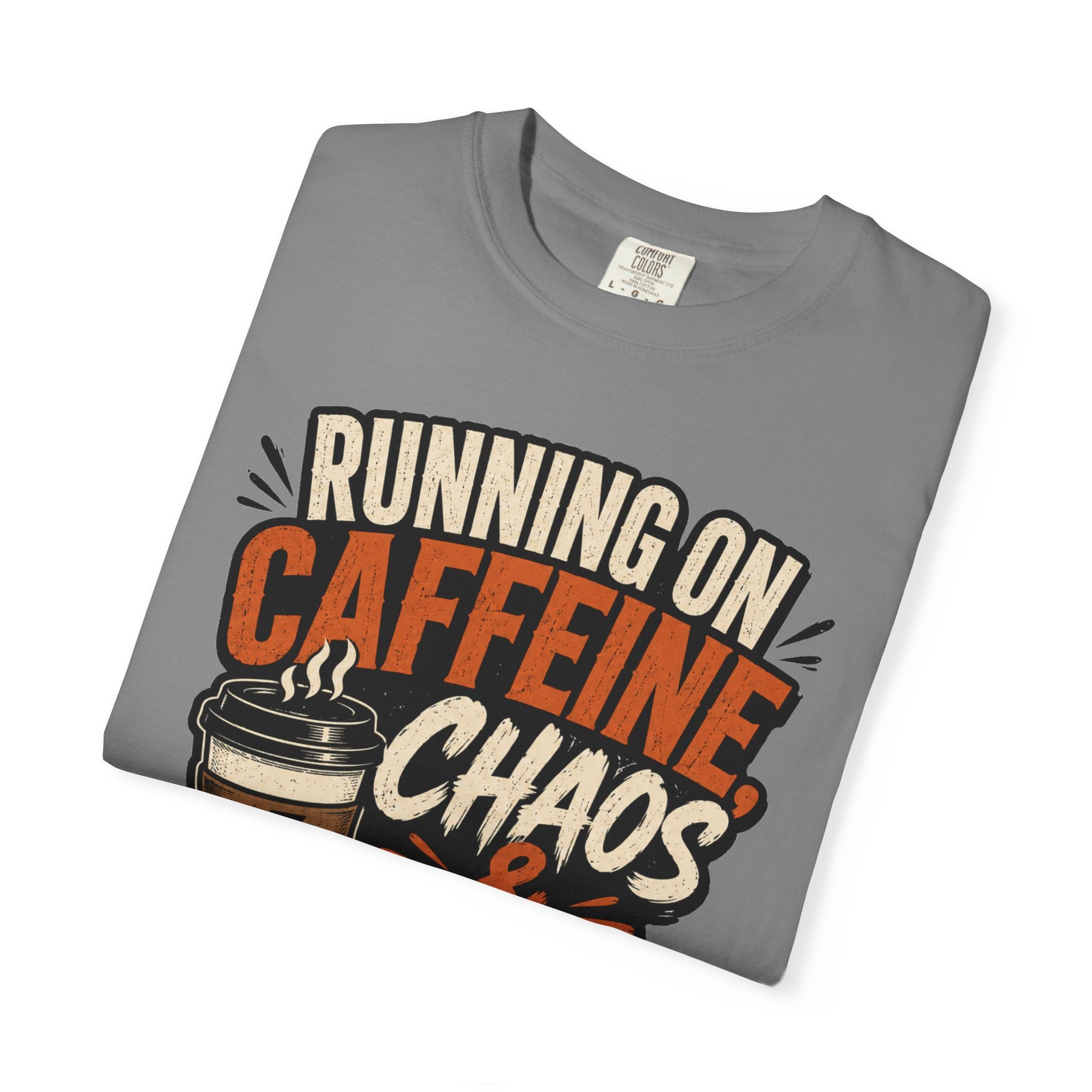Running on Caffeine, Chaos & Bad Decisions T-Shirt