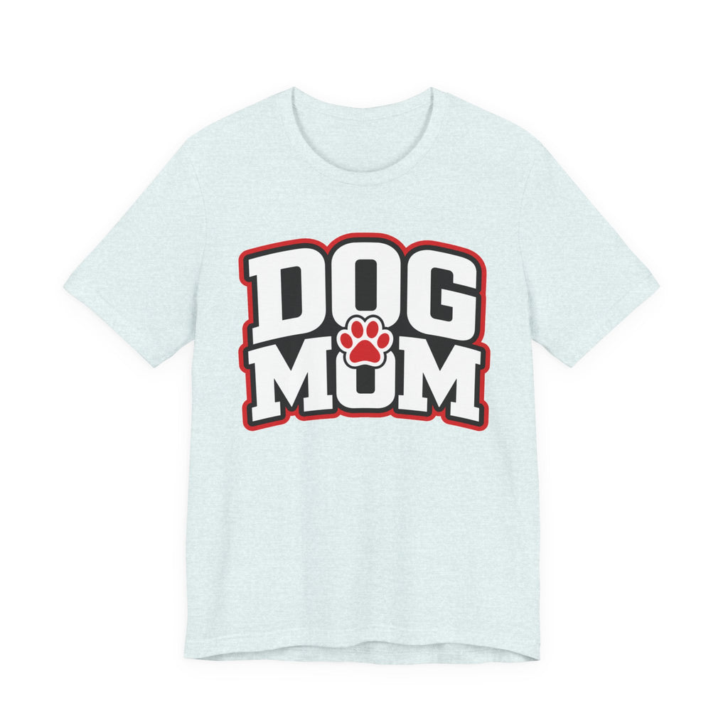 Dog Mom T-Shirt — Bold Paw Graphic Tee for Dog Lovers