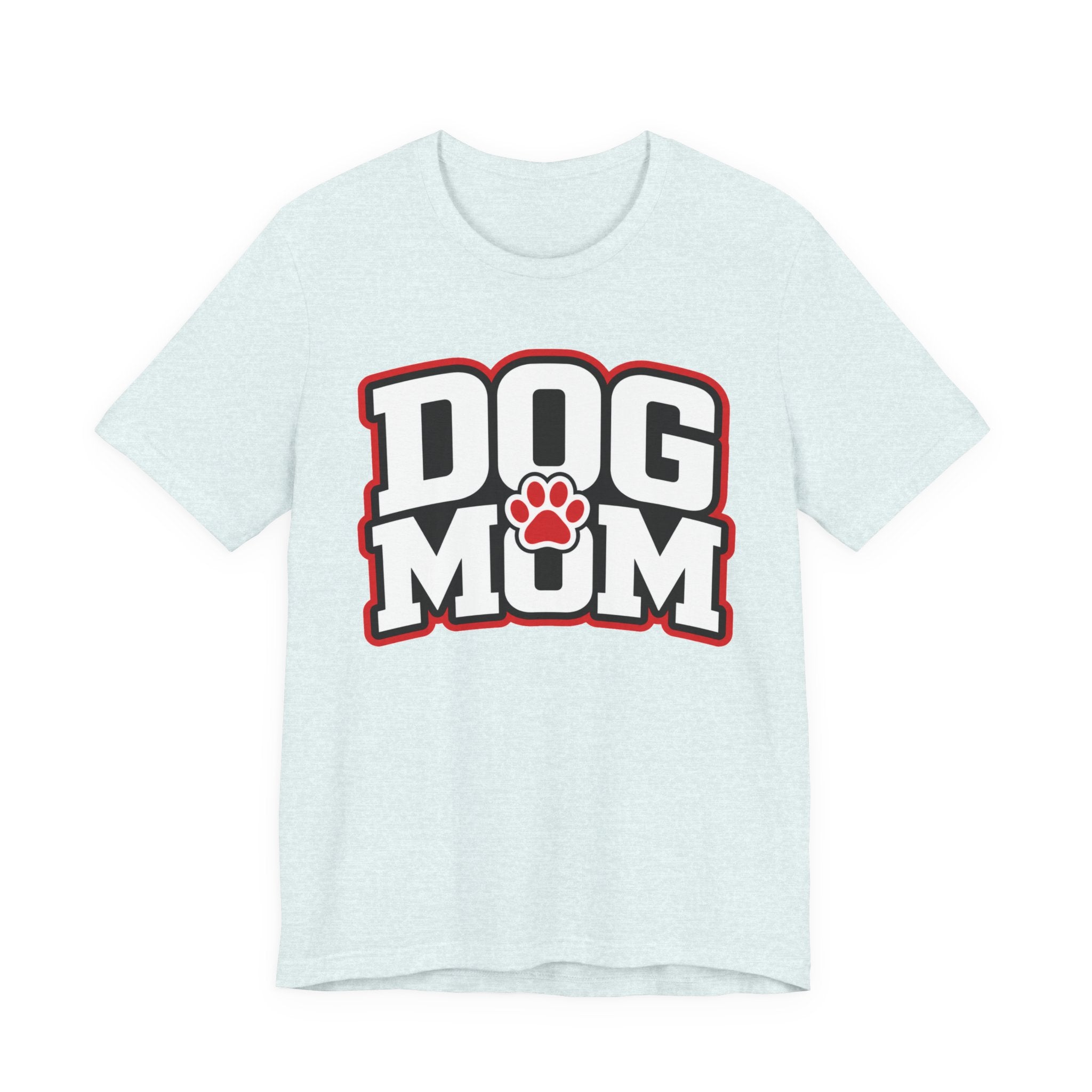 Dog Mom T-Shirt — Bold Paw Graphic Tee for Dog Lovers