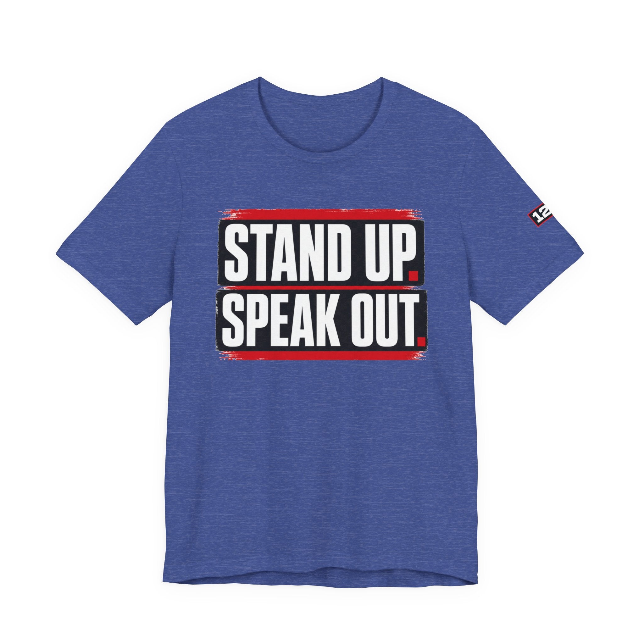 Stand Up Speak Out T-Shirt — Bold Protest Graphic Tee for Activists