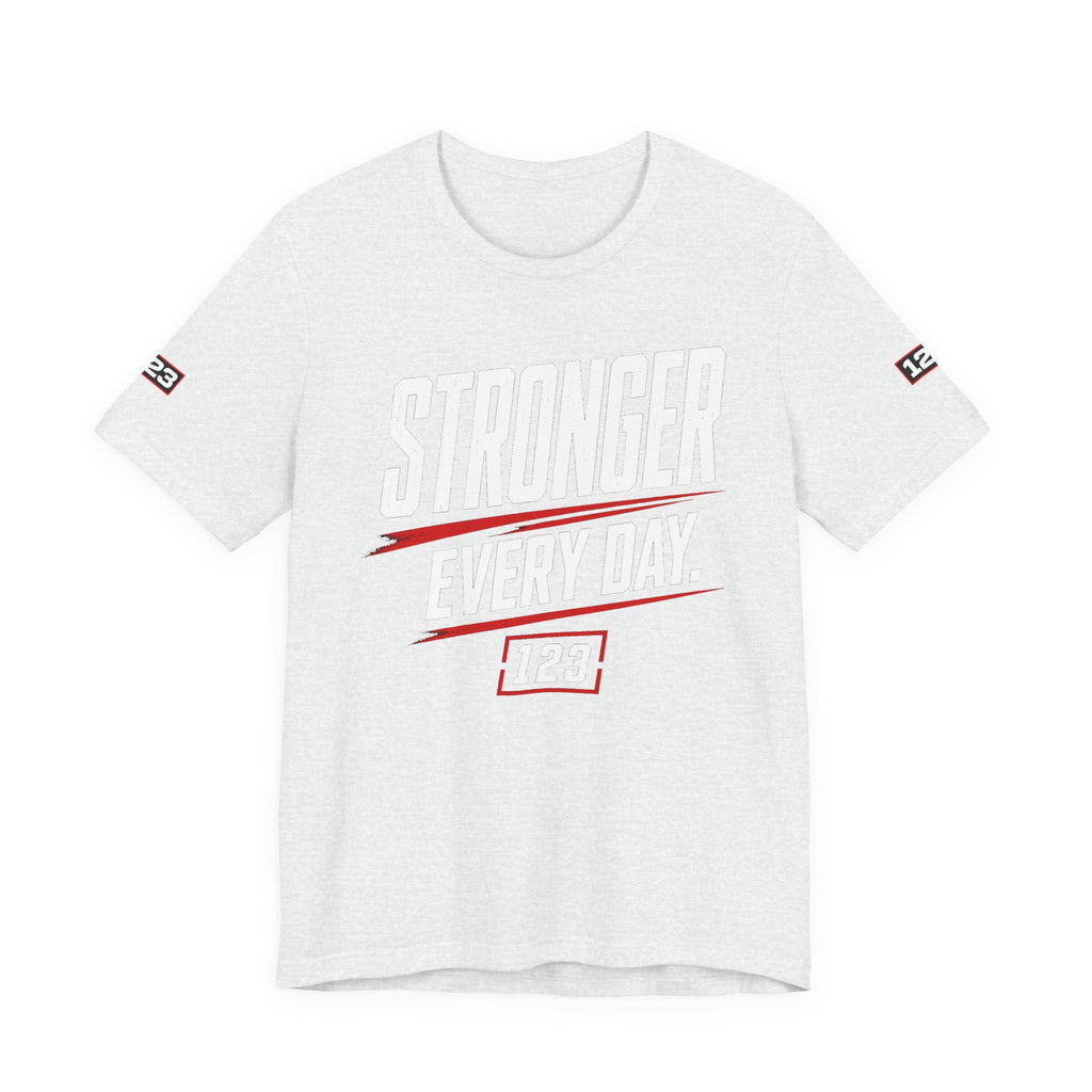 Stronger Every Day Tee — Minimal Motivational Graphic T-Shirt