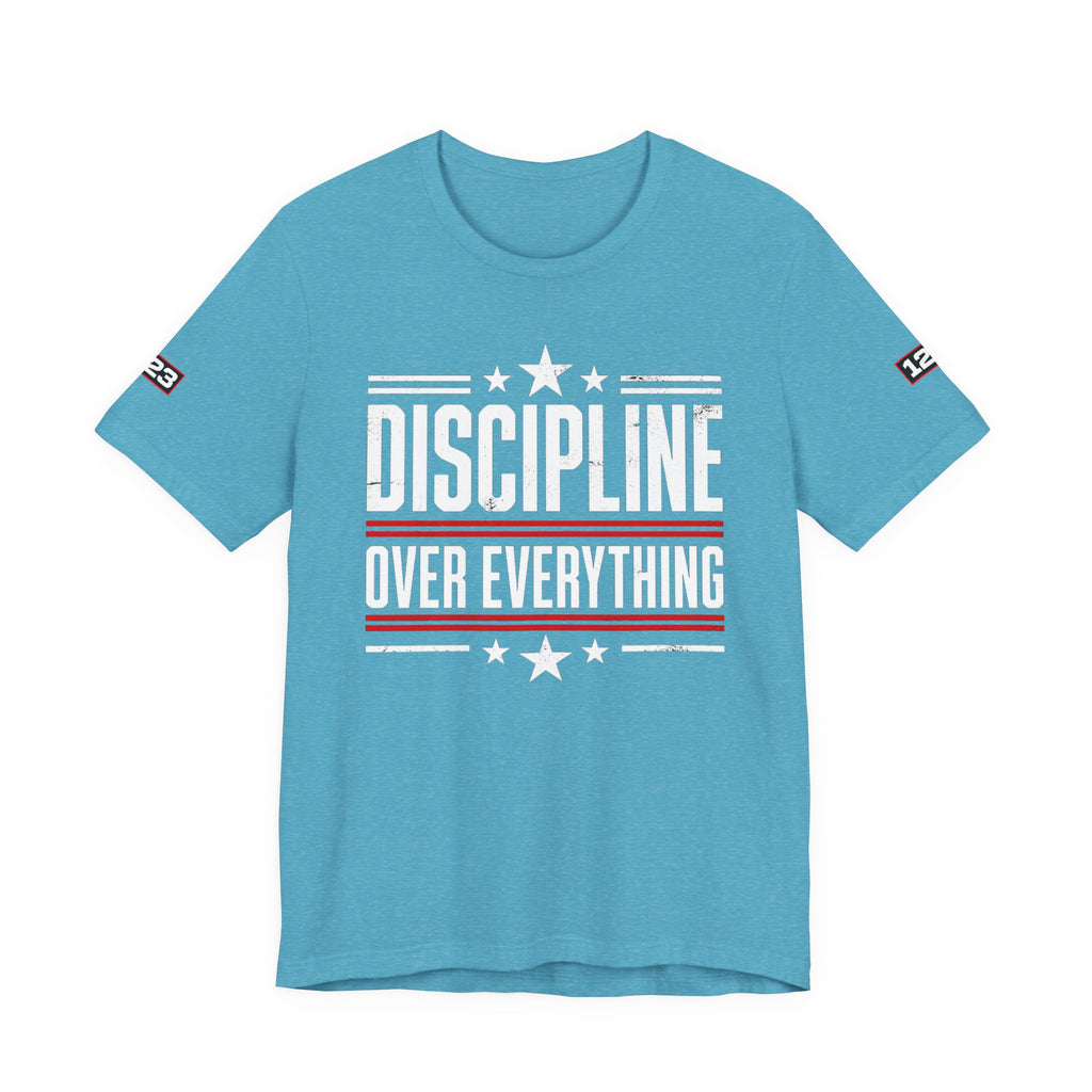 Discipline Over Everything T-Shirt — Motivational Athletic Tee