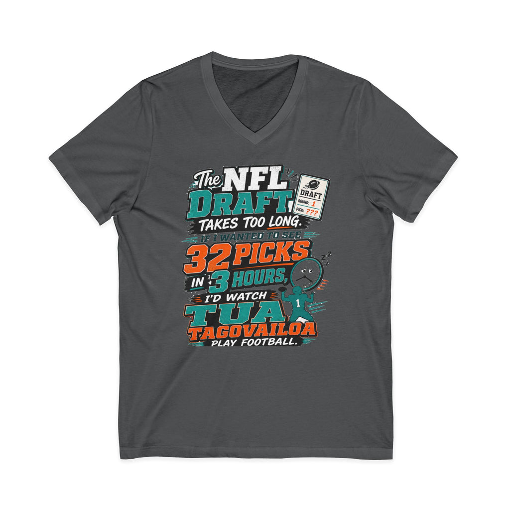 NFL Draft Humor V-Neck Tee — "The NFL Draft Takes Too Long" Fan Shirt