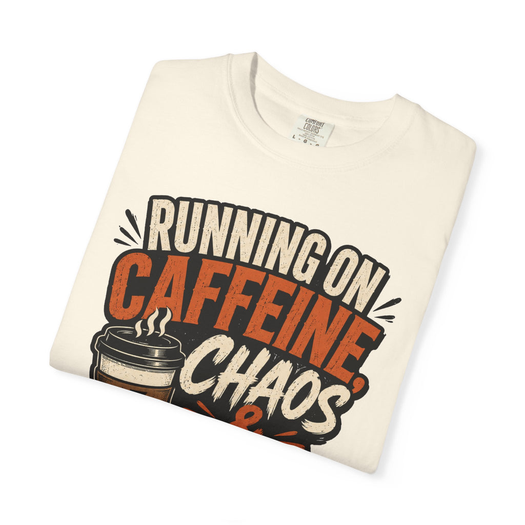 Running on Caffeine, Chaos & Bad Decisions T-Shirt