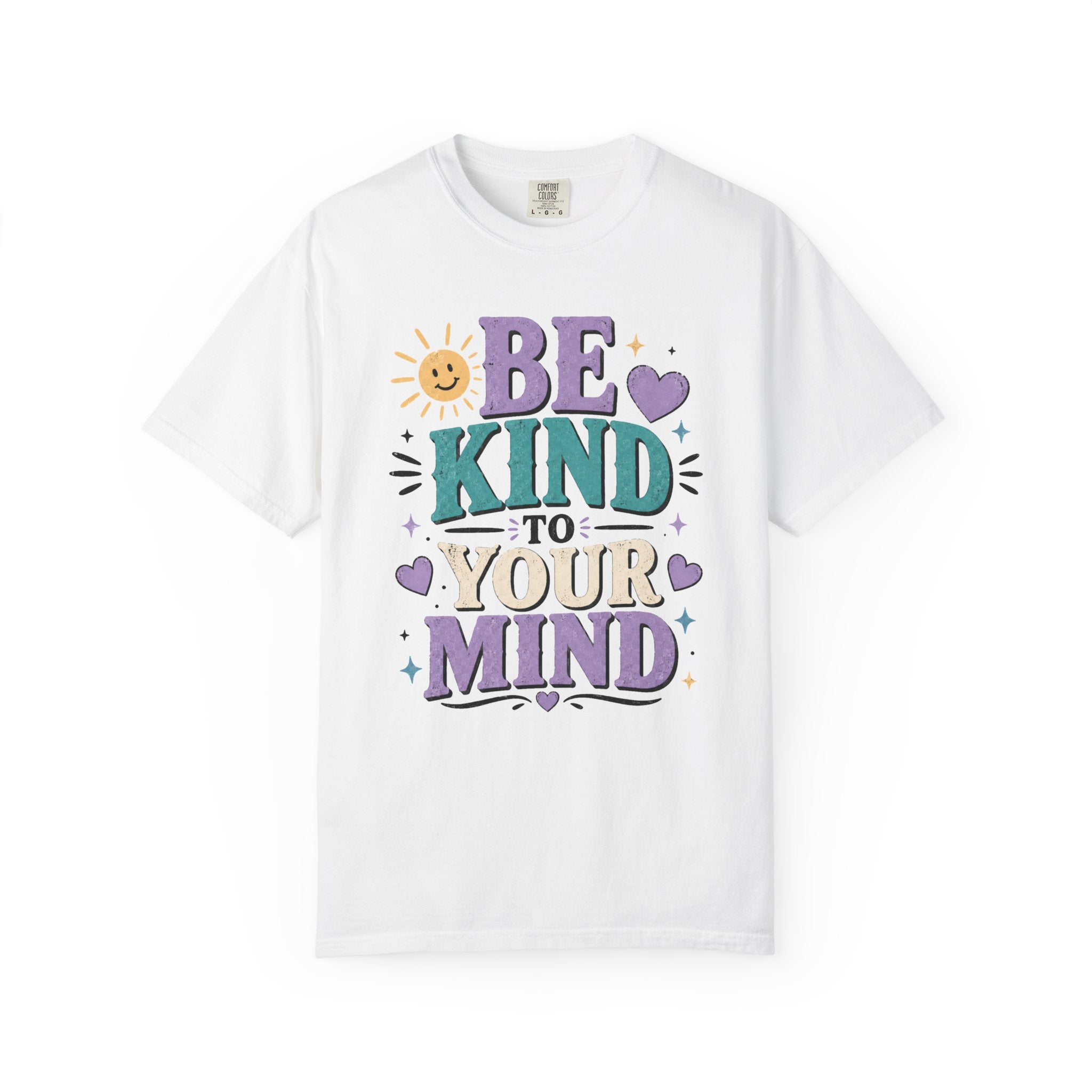 Be Kind to Your Mind T-Shirt — Mental Health Awareness Graphic Tee