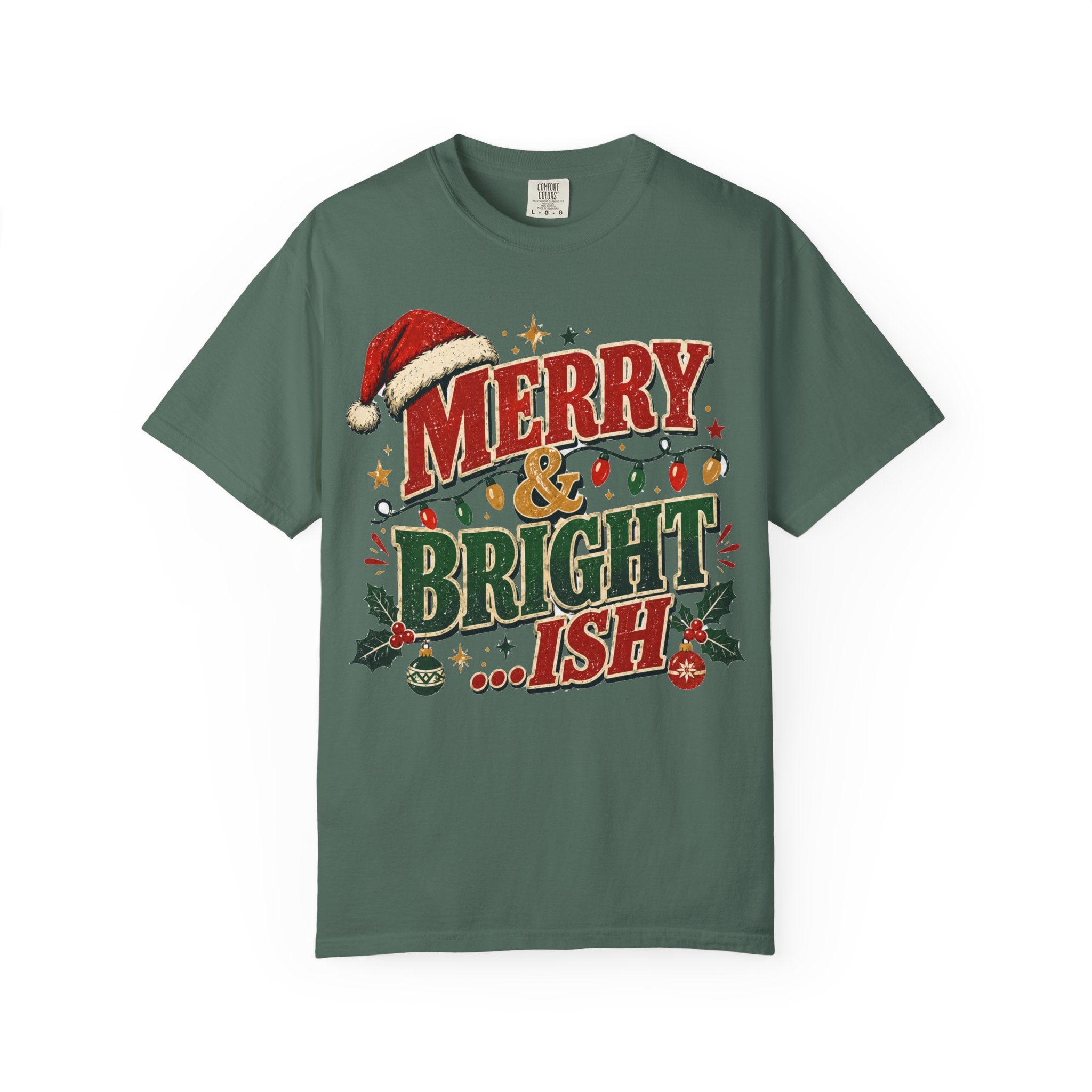 Merry & Bright-ish Christmas T-Shirt