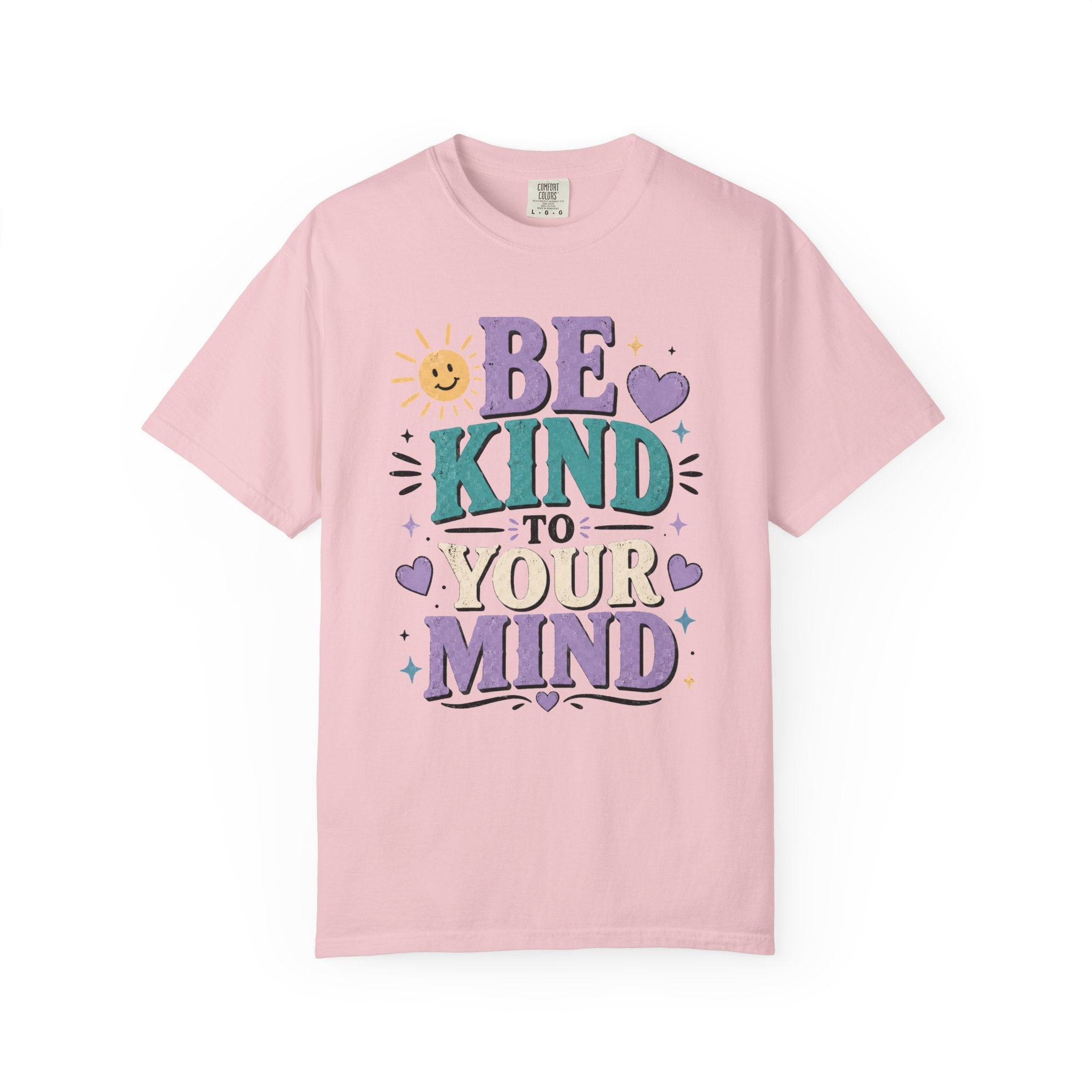 Be Kind to Your Mind T-Shirt — Mental Health Awareness Graphic Tee