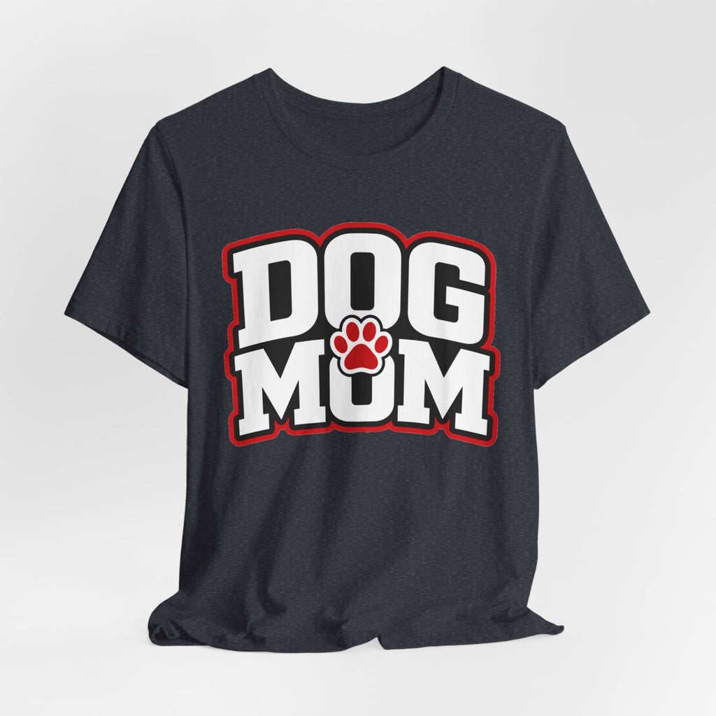 Dog Mom T-Shirt — Bold Paw Graphic Tee for Dog Lovers