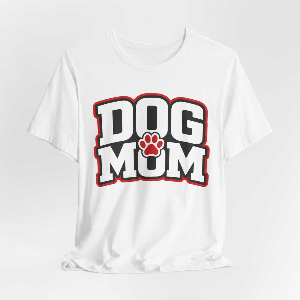 Dog Mom T-Shirt — Bold Paw Graphic Tee for Dog Lovers