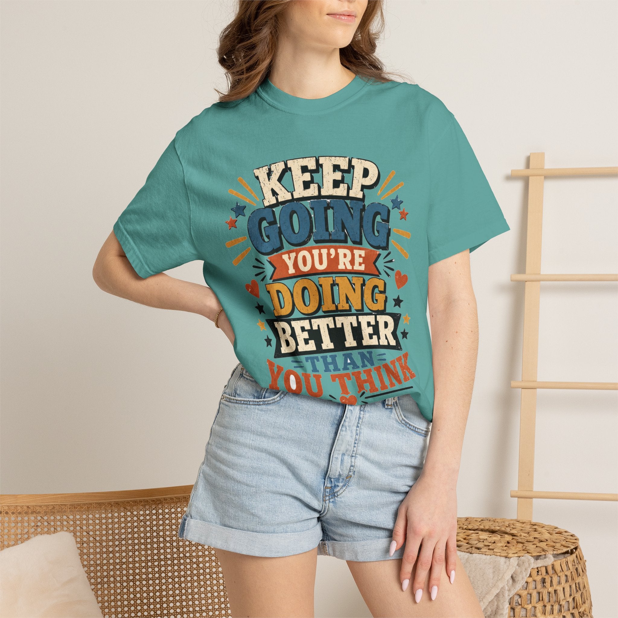 Keep Going Motivational T-Shirt — "You're Doing Better Than You Think"