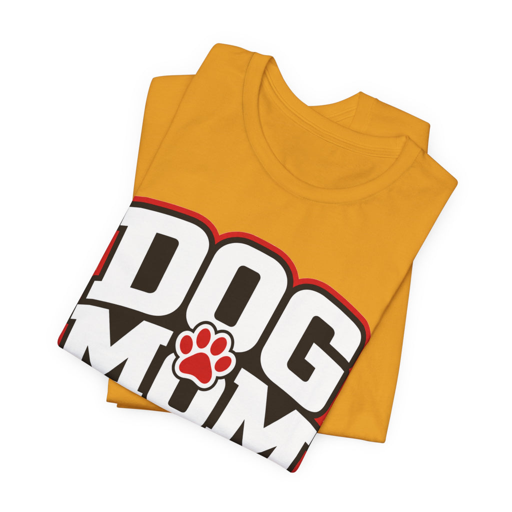 Dog Mom T-Shirt — Bold Paw Graphic Tee for Dog Lovers