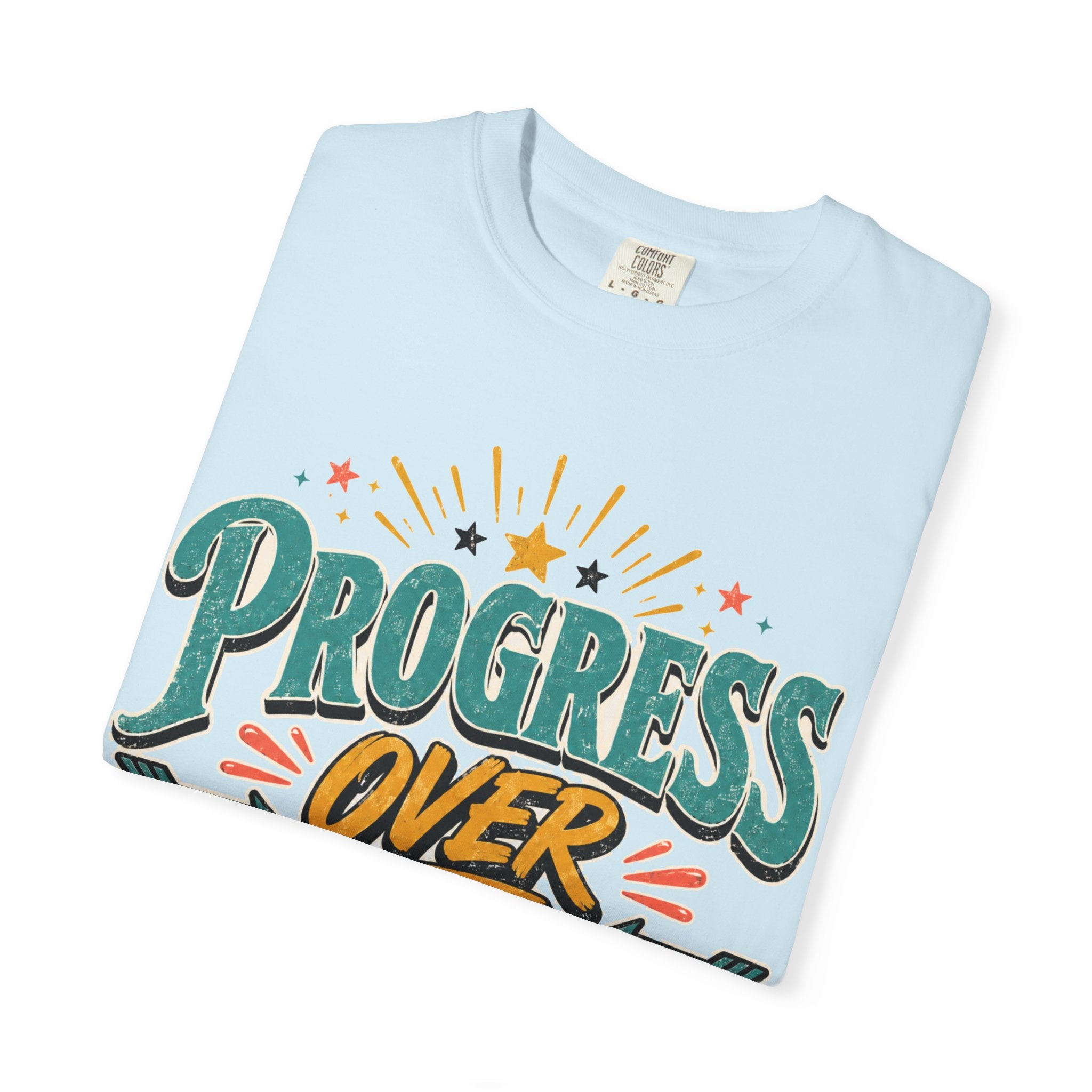 Progress Over Perfection T-Shirt — Motivational Graphic Tee