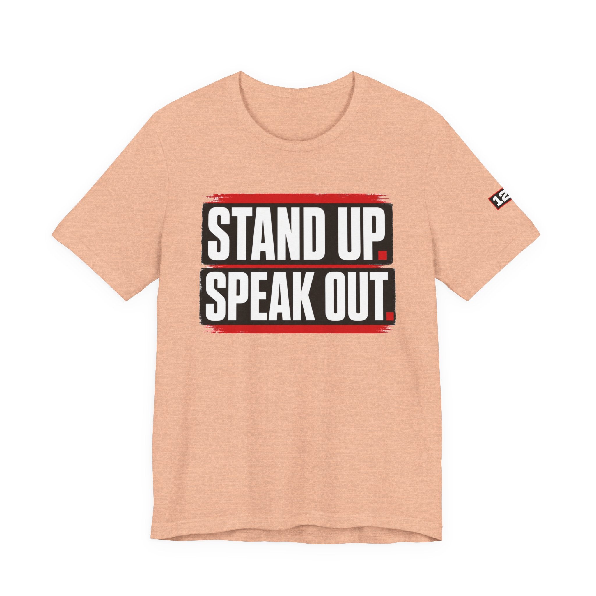 Stand Up Speak Out T-Shirt — Bold Protest Graphic Tee for Activists
