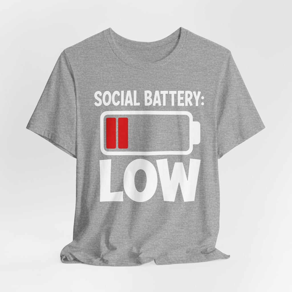 Social Battery Low T‑Shirt — Funny Introvert Graphic Tee