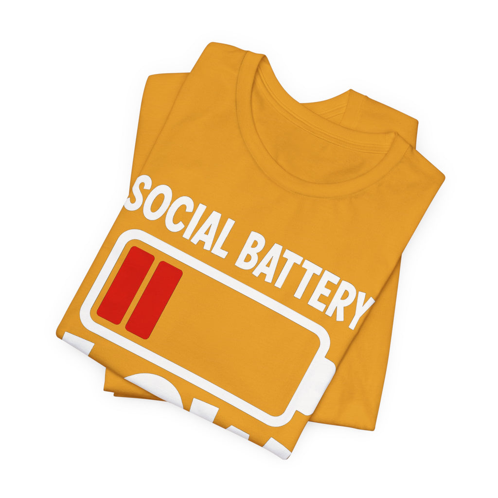 Social Battery Low T‑Shirt — Funny Introvert Graphic Tee