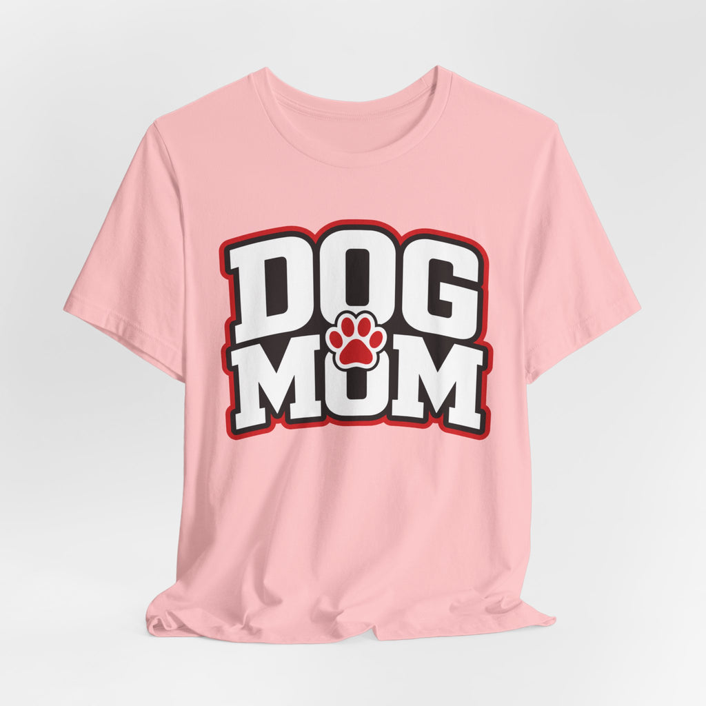 Dog Mom T-Shirt — Bold Paw Graphic Tee for Dog Lovers