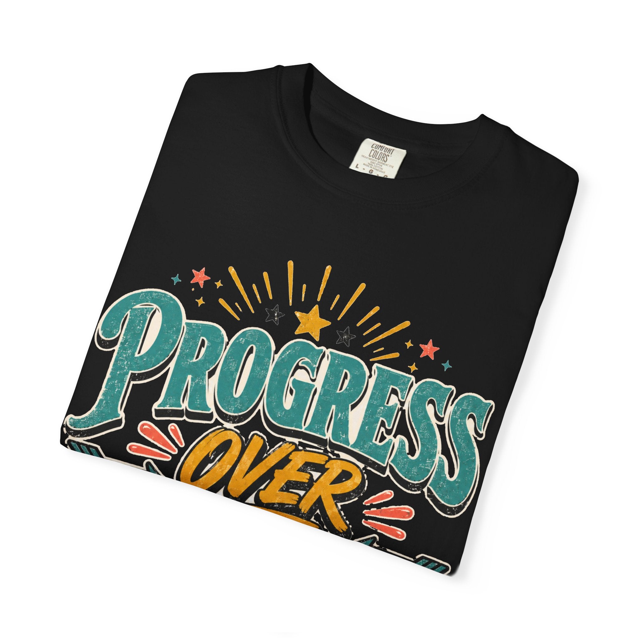 Progress Over Perfection T-Shirt — Motivational Graphic Tee