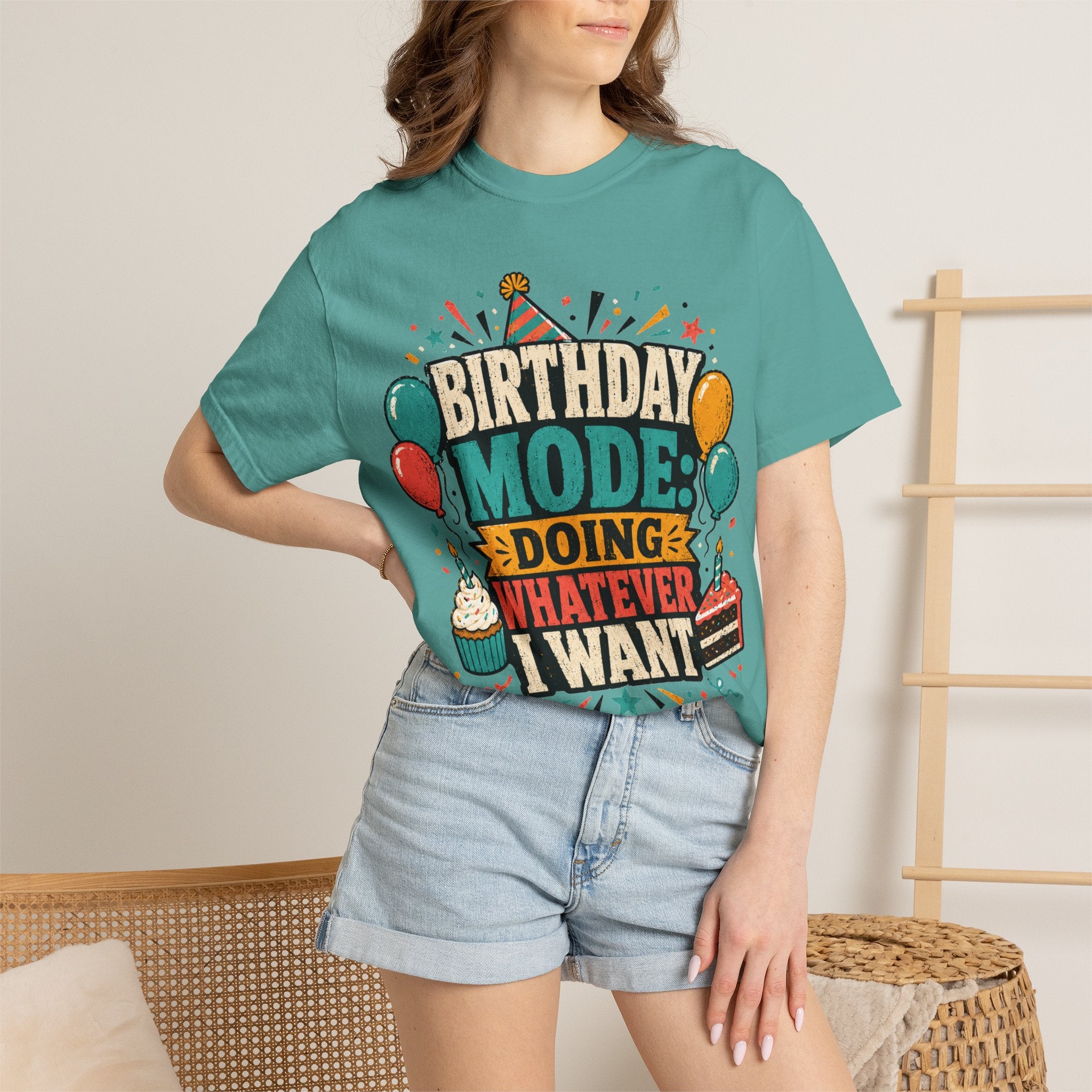 Birthday Mode T-Shirt – "Doing Whatever I Want" Graphic Tee