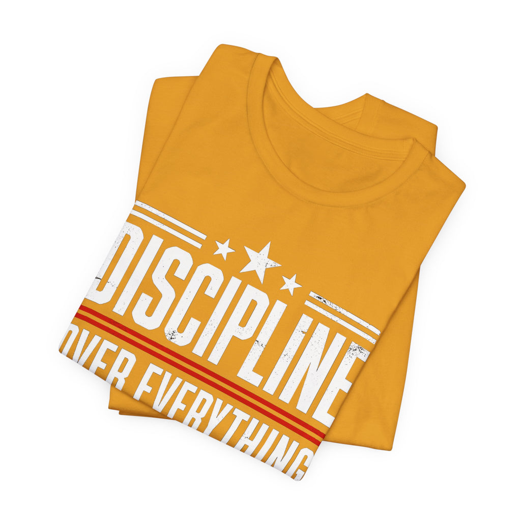Discipline Over Everything T-Shirt — Motivational Athletic Tee