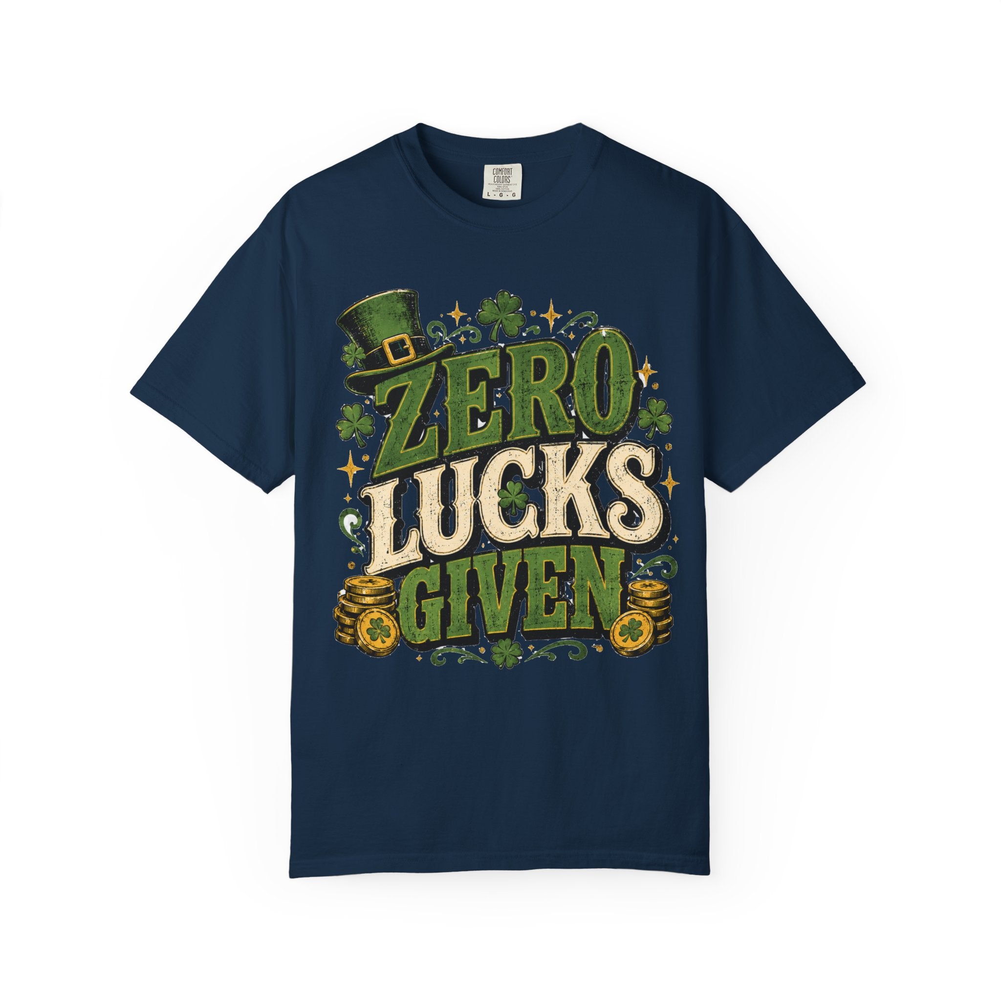 Zero Lucks Given T-Shirt — Funny St. Patrick's Day Shamrock Tee