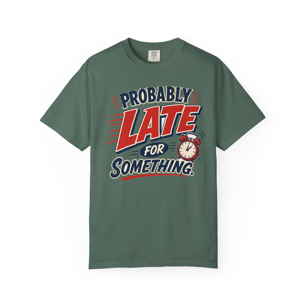 Probably Late For Something T-Shirt — Funny Retro Alarm Clock Tee