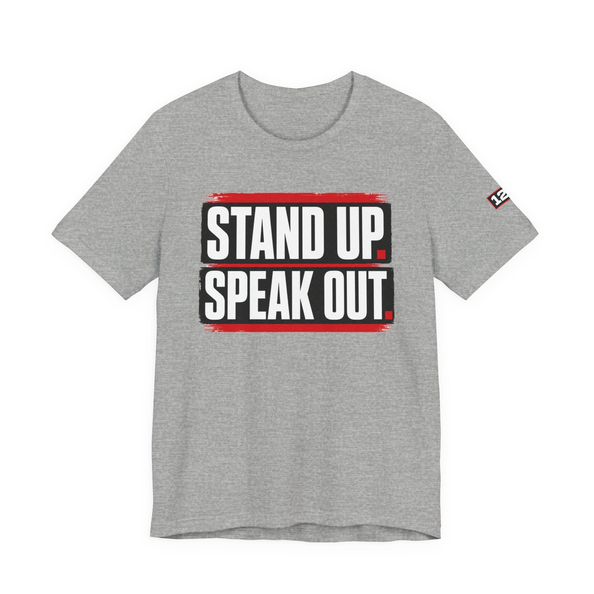 Stand Up Speak Out T-Shirt — Bold Protest Graphic Tee for Activists