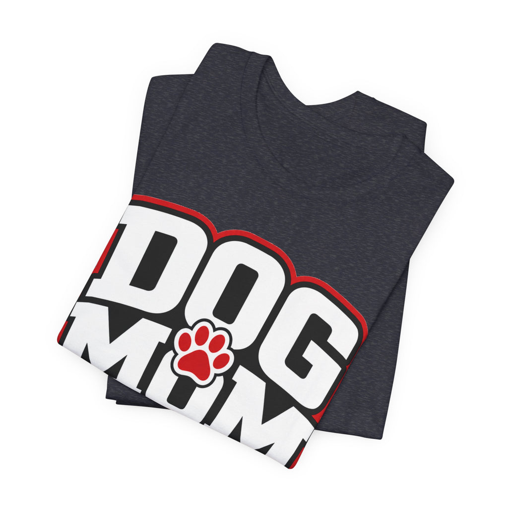 Dog Mom T-Shirt — Bold Paw Graphic Tee for Dog Lovers