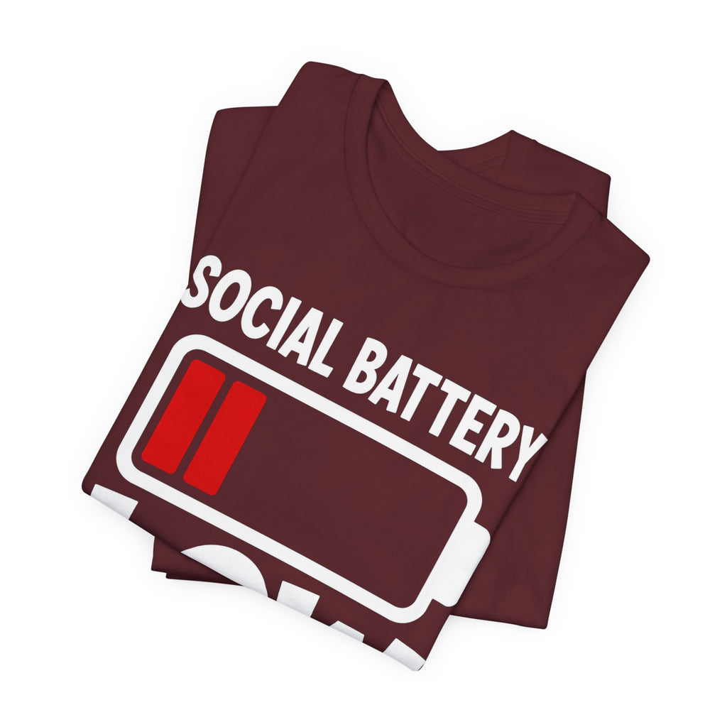Social Battery Low T‑Shirt — Funny Introvert Graphic Tee