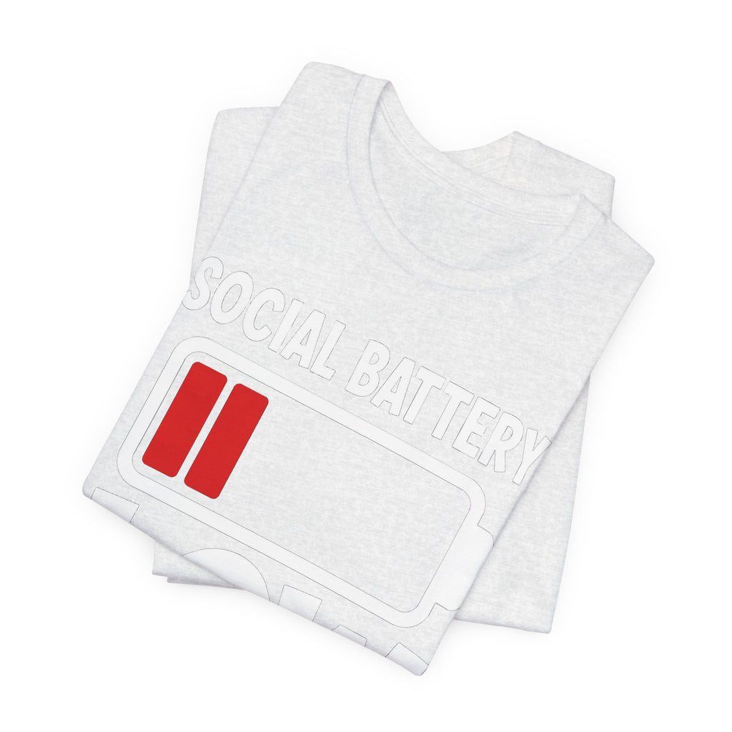 Social Battery Low T‑Shirt — Funny Introvert Graphic Tee