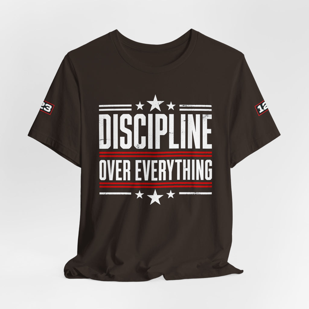 Discipline Over Everything T-Shirt — Motivational Athletic Tee