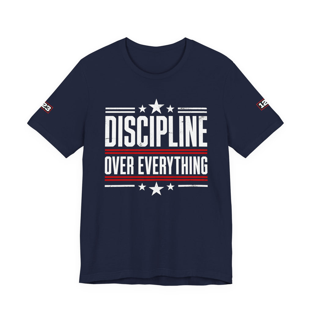 Discipline Over Everything T-Shirt — Motivational Athletic Tee