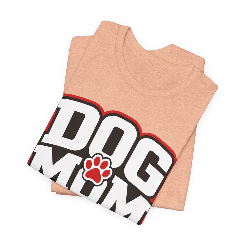 Dog Mom T-Shirt — Bold Paw Graphic Tee for Dog Lovers