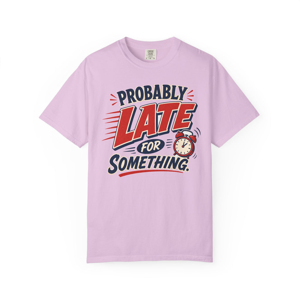Probably Late For Something T-Shirt — Funny Retro Alarm Clock Tee