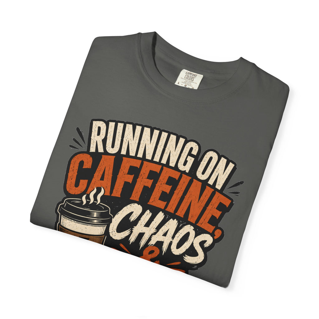 Running on Caffeine, Chaos & Bad Decisions T-Shirt