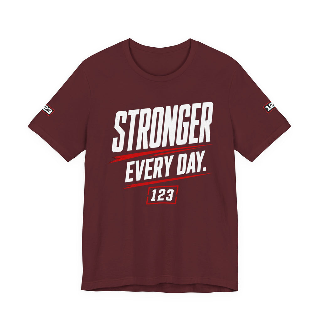 Stronger Every Day Tee — Minimal Motivational Graphic T-Shirt