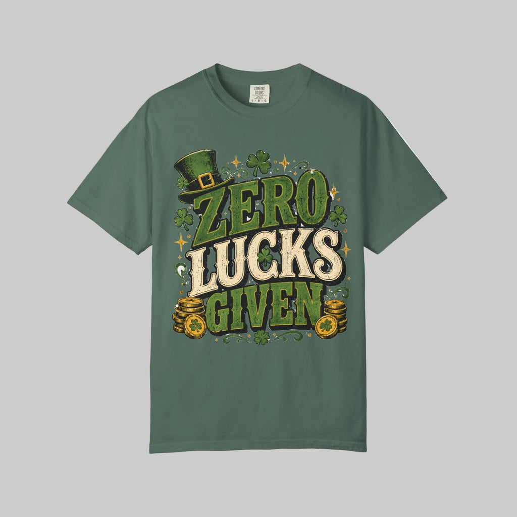 Zero Lucks Given T-Shirt — Funny St. Patrick's Day Shamrock Tee